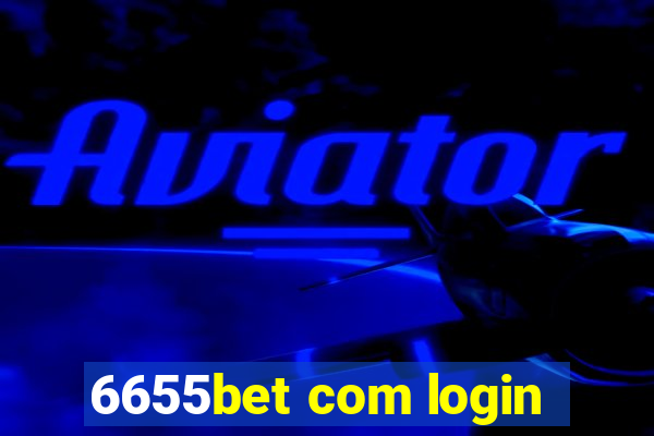 6655bet com login